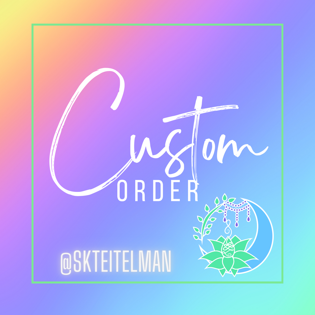 Custom order for @skteitelman